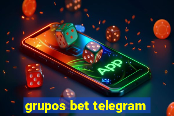 grupos bet telegram